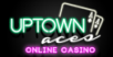 Uptwon Aces Casino