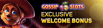 Get up to 200% Welcome Bonus at Gossip Slots